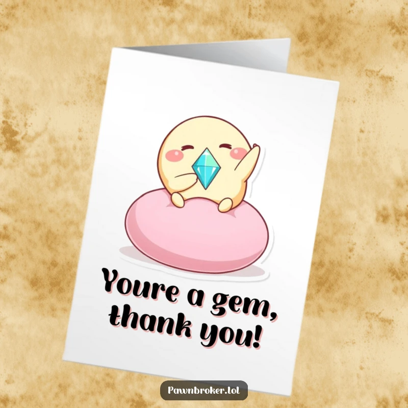 Funny Free Printable Thank You Card featuring a creature offering a sparkling gem on a cushion. A humorous and thankful downloadable.